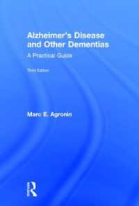 Alzheimer's Disease and Other Dementias : A Practical Guide （3RD）