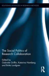 The Social Politics of Research Collaboration (Routledge Advances in Research Methods)