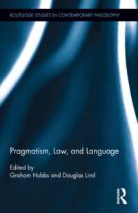プラグマティズム、法と言語<br>Pragmatism, Law, and Language (Routledge Studies in Contemporary Philosophy)