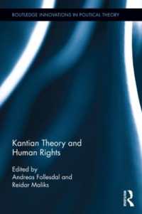 カント哲学と人権論<br>Kantian Theory and Human Rights (Routledge Innovations in Political Theory)