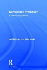 民主化促進：批判的入門<br>Democracy Promotion : A Critical Introduction (Interventions)