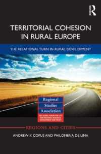 Territorial Cohesion in Rural Europe : The Relational Turn in Rural Development (Regions and Cities)