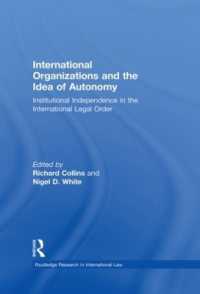International Organizations and the Idea of Autonomy : Institutional Independence in the International Legal Order (Routledge Research in International Law)