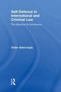 Self-Defence in International and Criminal Law : The Doctrine of Imminence