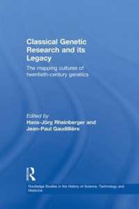 Classical Genetic Research and its Legacy : The Mapping Cultures of Twentieth-Century Genetics (Routledge Studies in the History of Science, Technology and Medicine)