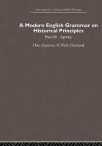 A Modern English Grammar on Historical Principles : Volume 7. Syntax (Otto Jespersen)