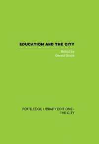Education and the City : Theory, History and Contemporary Practice