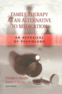 Family Therapy as an Alternative to Medication : An Appraisal of Pharmland