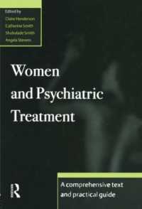 Women and Psychiatric Treatment : A Comprehensive Text and Practical Guide