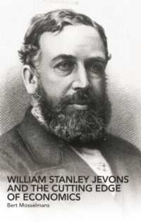 William Stanley Jevons and the Cutting Edge of Economics (Routledge Studies in the History of Economics)
