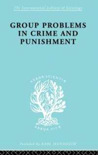 Group Problems in Crime and Punishment (International Library of Sociology)