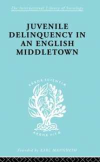 Juvenile Delinquency in an English Middle Town (International Library of Sociology)
