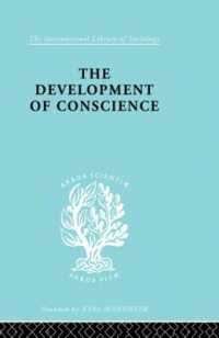 Developmnt Conscience Ils 242 (International Library of Sociology)