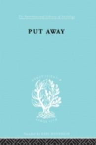 Put Away Ils 265 (International Library of Sociology)
