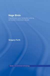 Nage Birds : Classification and symbolism among an eastern Indonesian people (Studies in Environmental Anthropology)
