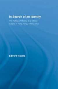 In Search of an Identity : The Politics of History Teaching in Hong Kong, 1960s-2000 (East Asia: History, Politics, Sociology and Culture)