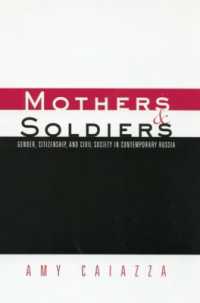 Mothers and Soldiers : Gender, Citizenship, and Civil Society in Contemporary Russia (Women and Politics)
