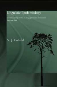Linguistic Epidemiology : Semantics and Grammar of Language Contact in Mainland Southeast Asia (Routledge Studies in Asian Linguistics)