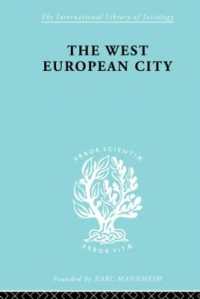 The West European City (International Library of Sociology)