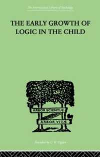 The Early Growth of Logic in the Child : Classification and Seriation