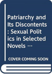 Patriarchy and Its Discontents : Sexual Politics in Selected Novels and Stories of Thomas Hardy (Studies in Major Literary Authors)