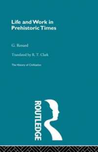Life and Work in Prehistoric Times (The History of Civilization)