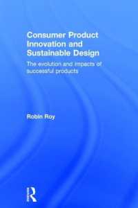 Consumer Product Innovation and Sustainable Design : The Evolution and Impacts of Successful Products