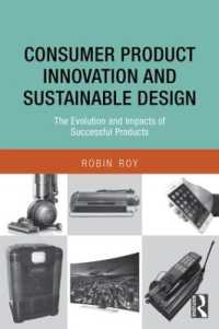 Consumer Product Innovation and Sustainable Design : The Evolution and Impacts of Successful Products