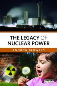 原子力のレガシー<br>The Legacy of Nuclear Power