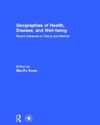 Geographies of Health, Disease and Well-being : Recent Advances in Theory and Method