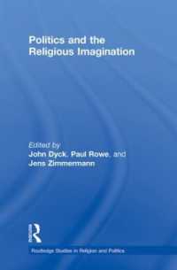 Politics and the Religious Imagination (Routledge Studies in Religion and Politics)