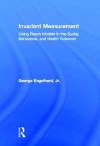 Invariant Measurement : Using Rasch Models in the Social, Behavioral, and Health Sciences