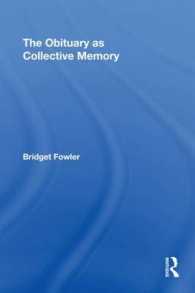 The Obituary as Collective Memory (Routledge Advances in Sociology)