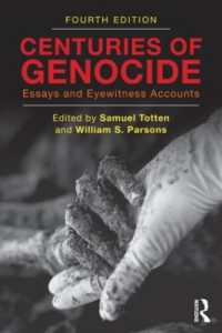 ジェノサイドの世紀（第４版）<br>Centuries of Genocide : Essays and Eyewitness Accounts （4TH）