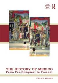 メキシコ史<br>The History of Mexico : From Pre-Conquest to Present