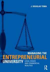 起業家大学の運営<br>Managing the Entrepreneurial University : Legal Issues and Commercial Realities