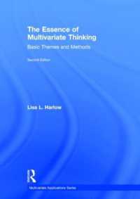 多変量解析の基礎（第２版）<br>The Essence of Multivariate Thinking : Basic Themes and Methods (Multivariate Applications Series) （2ND）