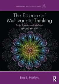 The Essence of Multivariate Thinking : Basic Themes and Methods (Multivariate Applications Series)