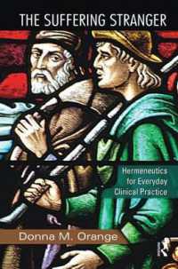 The Suffering Stranger : Hermeneutics for Everyday Clinical Practice