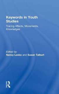 若者研究のキーワード<br>Keywords in Youth Studies : Tracing Affects, Movements, Knowledges