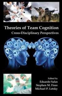 チーム認知の理論：学際的視座<br>Theories of Team Cognition : Cross-Disciplinary Perspectives (Applied Psychology Series)