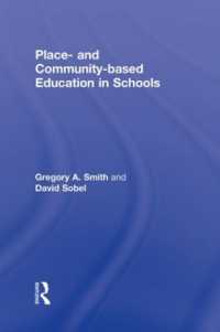 学校における場所とコミュニティ・ベースの教育<br>Place- and Community-Based Education in Schools (Sociocultural, Political, and Historical Studies in Education)