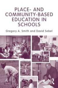 学校における場所とコミュニティ・ベースの教育<br>Place- and Community-Based Education in Schools (Sociocultural, Political, and Historical Studies in Education)
