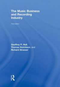 音楽ビジネスとレコード産業（第３版）<br>The Music Business and Recording Industry （3RD）