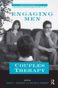Engaging Men in Couples Therapy (The Routledge Series on Counseling and Psychotherapy with Boys and Men)