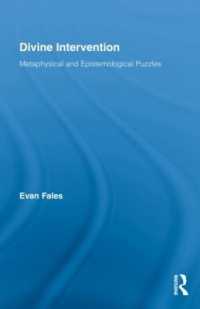 Divine Intervention : Metaphysical and Epistemological Puzzles (Routledge Studies in the Philosophy of Religion)