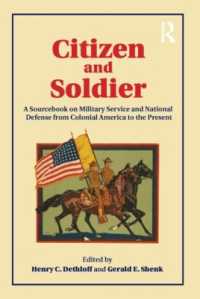アメリカの国防と市民：歴史的資料集<br>Citizen and Soldier : A Sourcebook on Military Service and National Defense from Colonial America to the Present