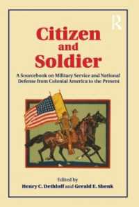 アメリカの国防と市民：歴史的資料集<br>Citizen and Soldier : A Sourcebook on Military Service and National Defense from Colonial America to the Present