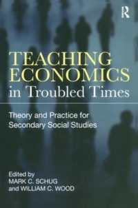 中等社会科教育における経済学の教授<br>Teaching Economics in Troubled Times : Theory and Practice for Secondary Social Studies