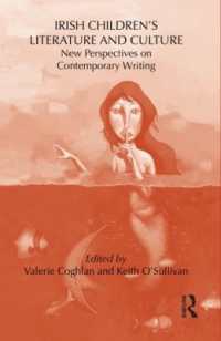 Irish Children's Literature and Culture : New Perspectives on Contemporary Writing (Children's Literature and Culture)